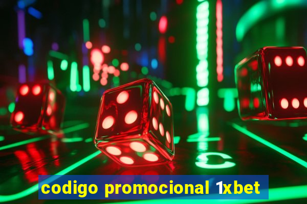 codigo promocional 1xbet